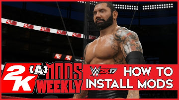 WWE 2K17 How To Install Mods - A Beginners Guide to PC Modding