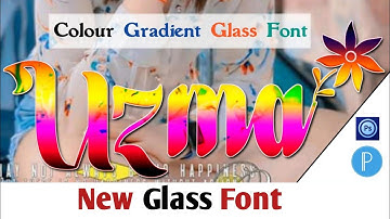 How To Make Color Gradient Glass Font In Pixellab & Ps Touch | Color Glass Font | Glass Font Editing