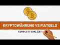 Kryptowährungen und Fiatgeld: Eine einfache Erklärung mit Animationen