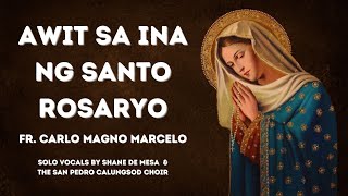 Awit sa Ina ng Sto Rosaryo (Lyrics)