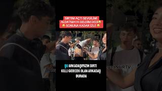 Sirtini Açti -Sevgi̇li̇mi̇ Aldatmaya Geldi̇m Dedi̇