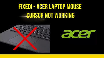 FIXED! - Acer Laptop Mouse Cursor Not Working