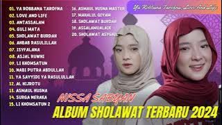 Sholawat Terbaru 2024 || Nissa Sabyan - Ya Robbana Tarofna | Love And Life - Guli Mata ||