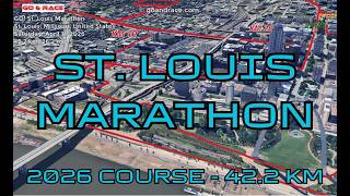 GO! St. Louis Marathon 2026: 3D Video Course Map | 42.2 km - St. Louis