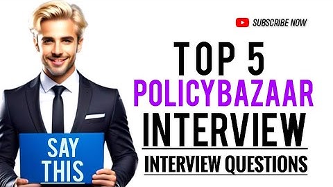 POLICYBAZAAR TOP 5 INTERVIEWVRAGEN VOOR EERSTEJAARS