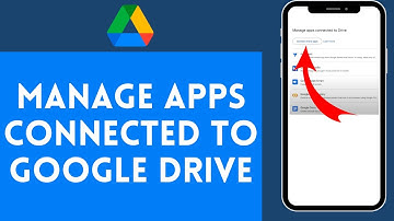 How to Manage Apps Connected to Google Drive | Control Google Drive App Access 2024