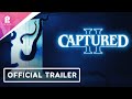 Captured 2 | Official Launch Trailer | FHD