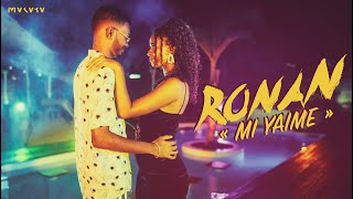 Ronan - Mi Yaime (Clip officiel) chords