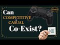 Can competitive and casual coexist