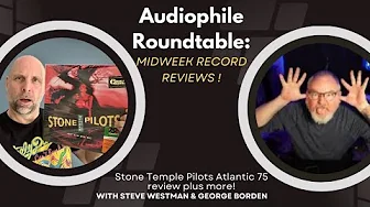 Live Audiophile Roundtable: Midweek Record Reviews - Atlantic 75 STP Core, Collins & RSD previews!