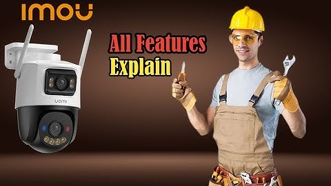 Complete Settings & Configuration of IMOU Cruiser Dual 2 | Smart Solutions