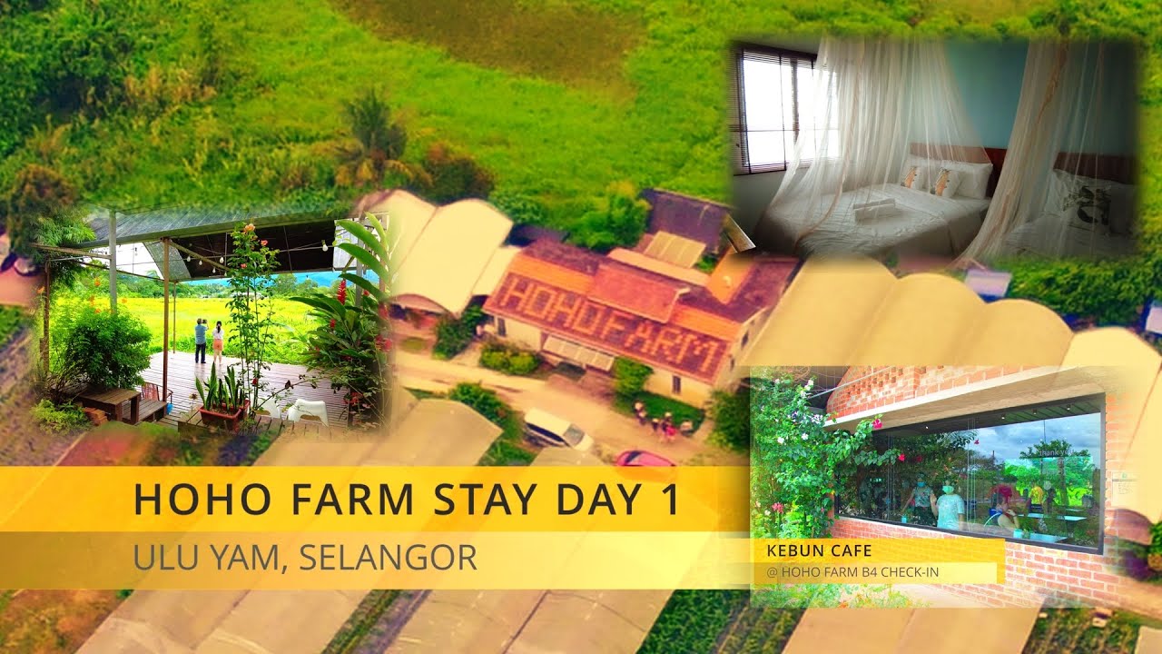 Hoho Farm, Ulu Yam (Family Trip 2022 without Raya Traffic Jam) 好好菜园农场