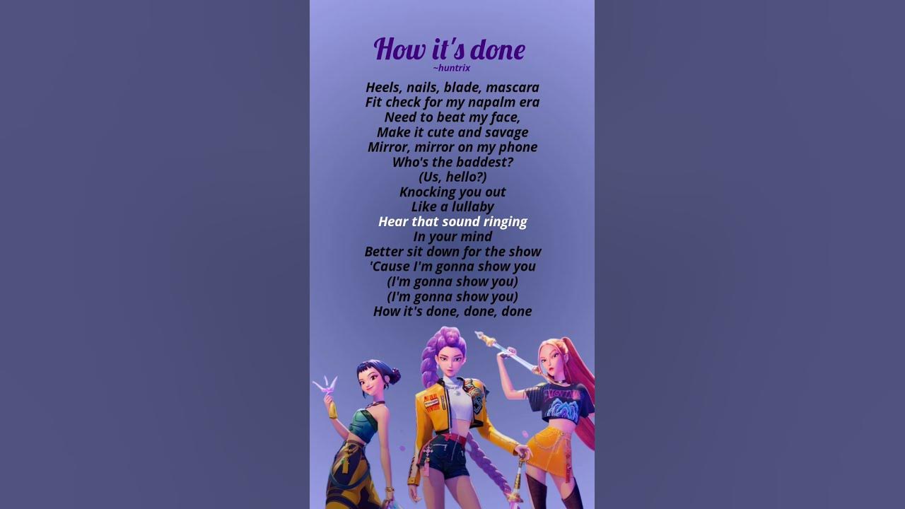 Huntrix - how it's done (lyrics) #kpop #demon #hunter #song #lyrics #viral #trending #shorts