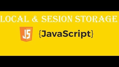 Temel Javascript Eğitim - 27 (LocalStorage & SessionStorage)