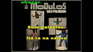 Video thumbnail of "Karaoke Módulos Solo palabras   1974   Karaoke Original"