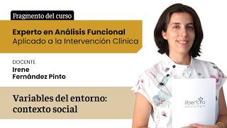Fragmento del Experto en Análisis Funcional: El contexto social como variable del entorno