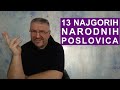 13 najgorih narodnih poslovica i izreka