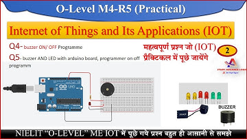 IOT Practical !! O-Level !! Use buzzer and LED !! Study Advance Logic