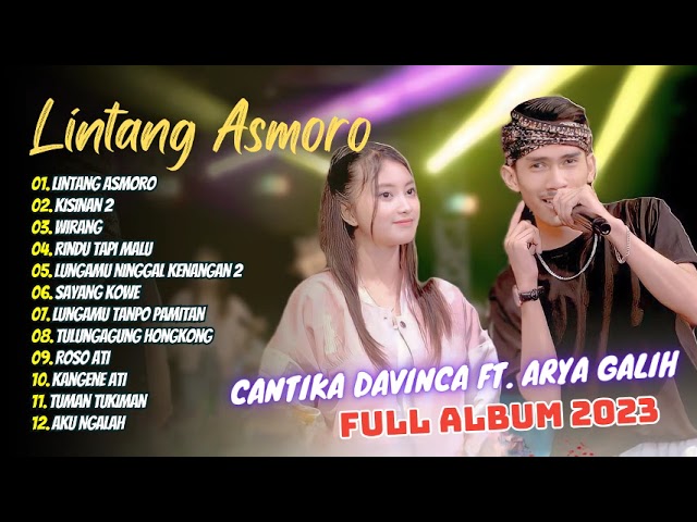 Cantika Davinca Feat Arya Galih - Lintang Asmoro - Kisinan 2 - Wirang | FULL ALBUM 2023 class=