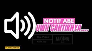 NOTIF SOUDN ABE UWIII CANTIK YEYY...