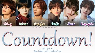 TWS (투어스)  - '마음 따라 뛰는 건 멋지지 않아 (Countdown!)' [Han/Rom/Eng] Color Coded Lyrics