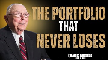 Charlie Munger: How To Build A Stock Portfolio That Always Wins