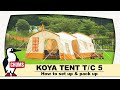 現モデル【Booby Cabin Tent 】（旧モデル　KOYA TENT T/C 5 ）設営＆撤収