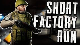 A Fun Quick Factory Run No Edits - Escape From Tarkov