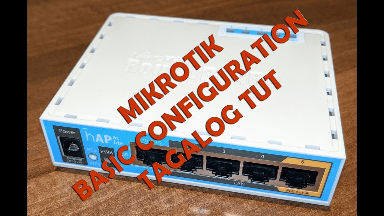 Mikrotik Basic Configuration Tagalog TUT - YouTube