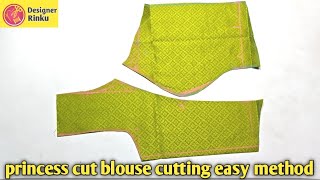 Princess cut blouse cutting easy method // designer rinku blouse cutting