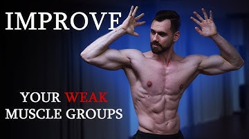 Lagging Muscle Groups and How to Bring them UP!
