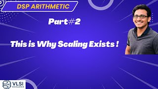 Real Number Representation (Fixed Point) | DSP Arithmetic Part#2
