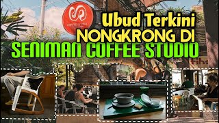 Terkini Seniman Coffee Studio Tempat Nongkrong Di Ubud Bali
