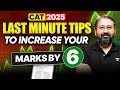 CAT 2025: Last Minute Tips to Gain 6+ Marks Instantly | Ronak Shah