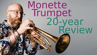 Monette LT Trumpet - 20 Year Review & Demo