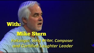 BRETHREN VOICES FEATURES: MIKE STERN, FOLKSINGER, SONG WRITER, COMPOSER, CERTIFIED LAUGHTER LEADER