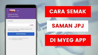 Cara Semak Saman JPJ Di MyEG Melalui Aplikasi