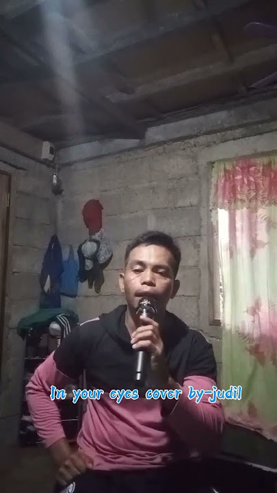 In your eyes cover by-judil #karaoke #lovesong