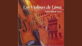 Video voorbeeld van "Los Violines de Lima - Rosales Mustios"