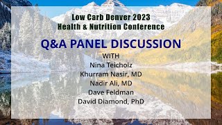 Saturday AM Q&A Session, Low Carb Denver 2023, Health & Nutrition Conference