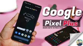 Official Pixel Experience Plus for Redmi Note 10 Pro & Max Review | better than MIUI