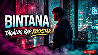 Bintana  Tagalog Rap Rockstar 