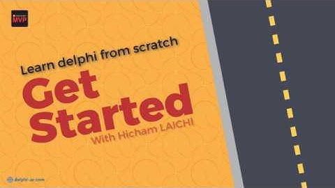 0-Learn delphi from scratch [تعلم دلفي من الصفر حتى الإحتراف]