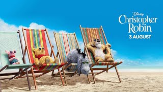 Christopher Robin Official Trailer
