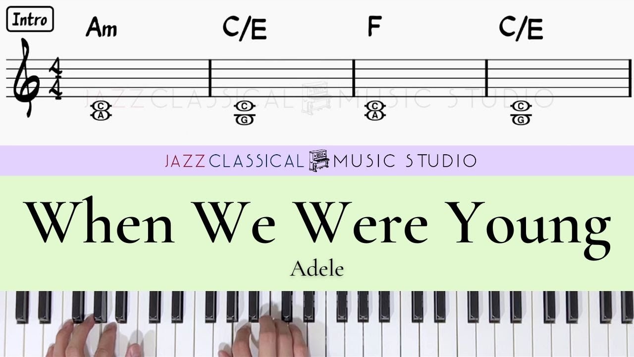 When We Were Young - Adele | Piano Tutorial (EASY) | WITH Music Sheet | JCMS