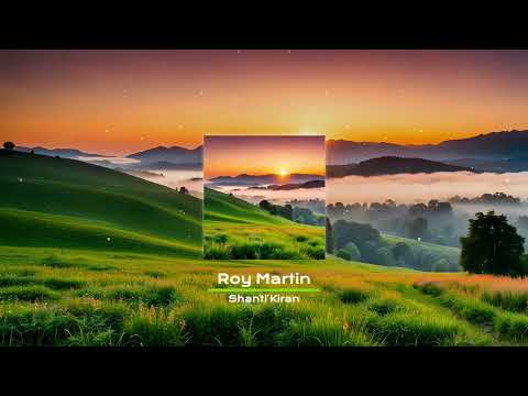 Roy Martin - Shanti Kiran