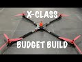 X-Class - building a giant drone on a budget