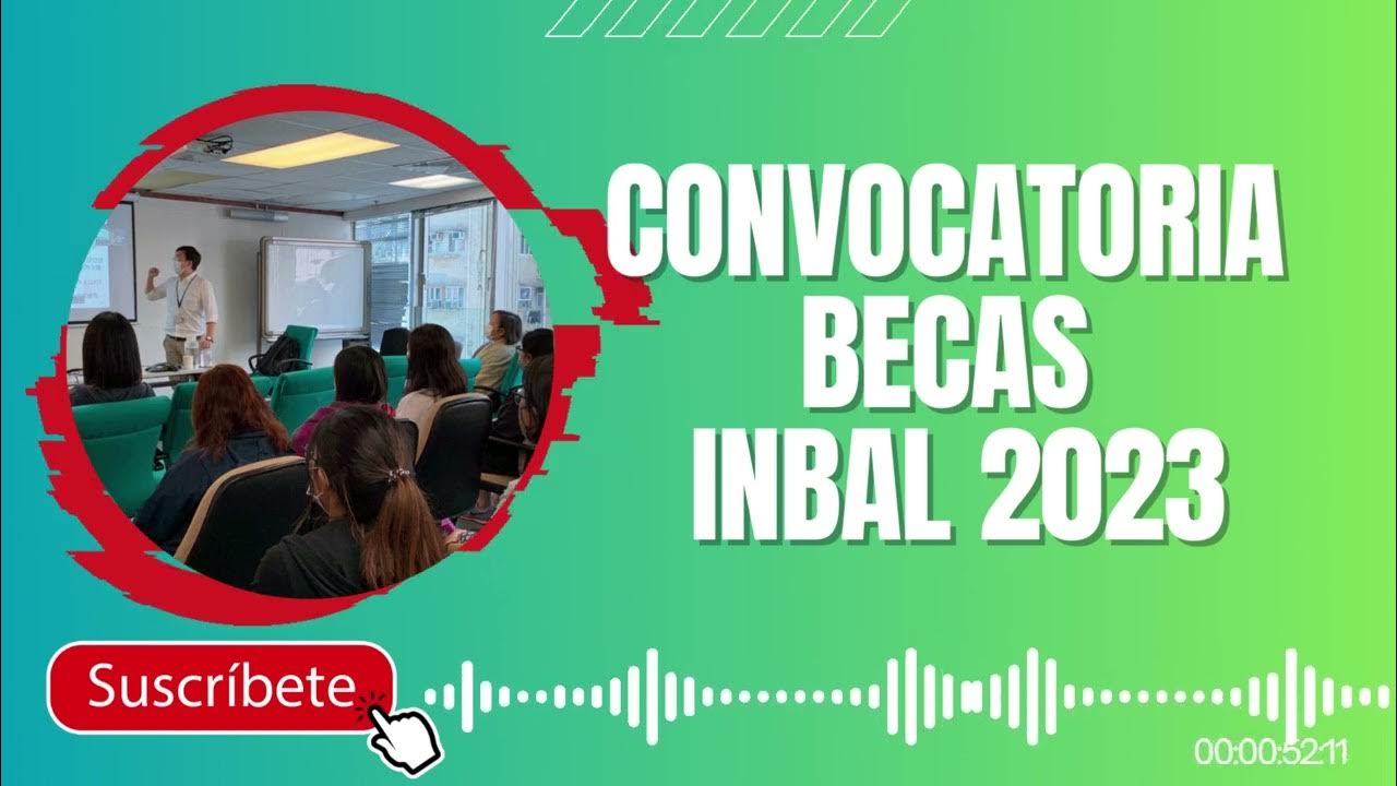 Convocatoria Becas INBAL 20232024 en linea YouTube