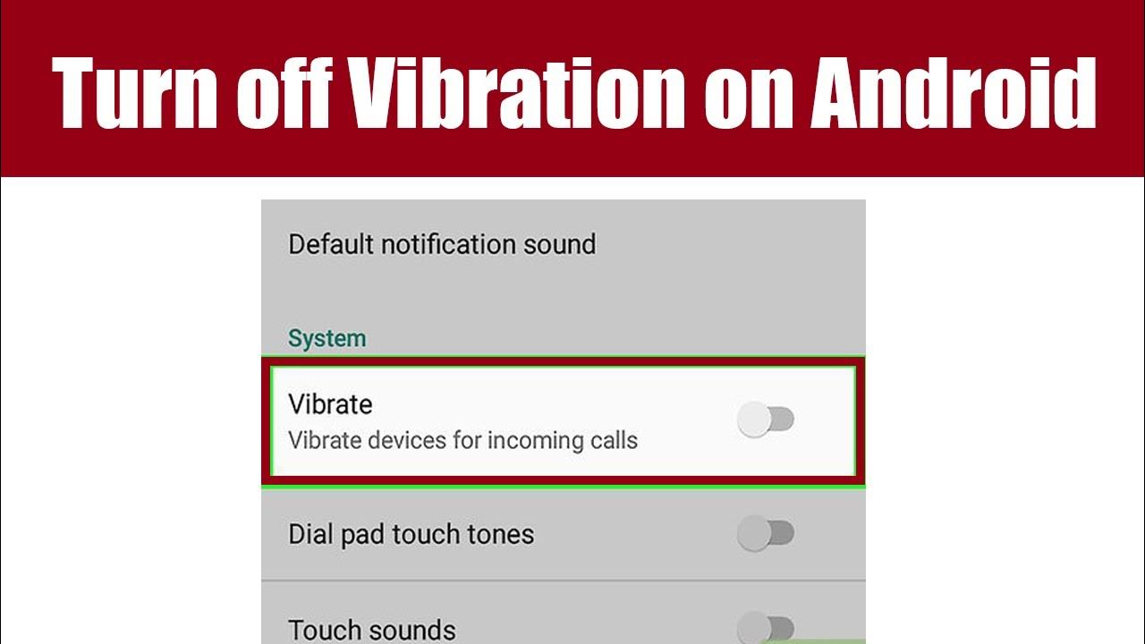 Turn off Vibration on Android phone YouTube
