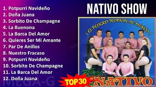 N a t i v o S h o w MIX Grandes Éxitos Enganchados ~ 1990s Music ~ Top Tropical, Latin Music